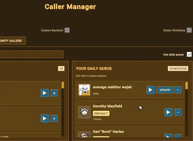 Earlier Caller Manager showing a Steam Workshop option and a selected daily queue